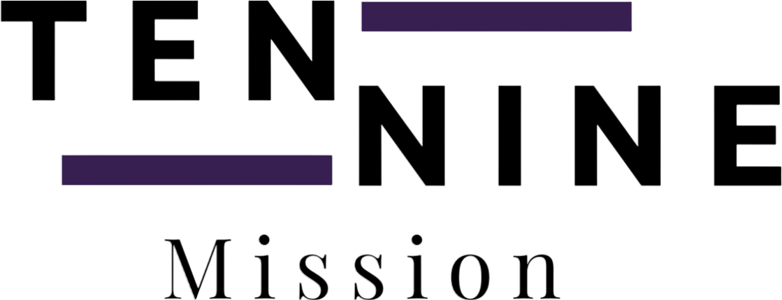 Ten Nine Mission